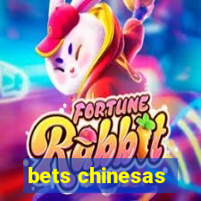 bets chinesas